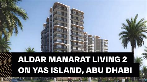 Aldar Manarat Living 2 Apartments On Saadiyat Island Abu Dhabi YouTube