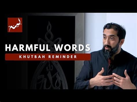 Careless Comments Khutbah Reminders Nouman Ali Khan YouTube