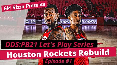 Ep 1 Houston Rockets Rebuild YouTube