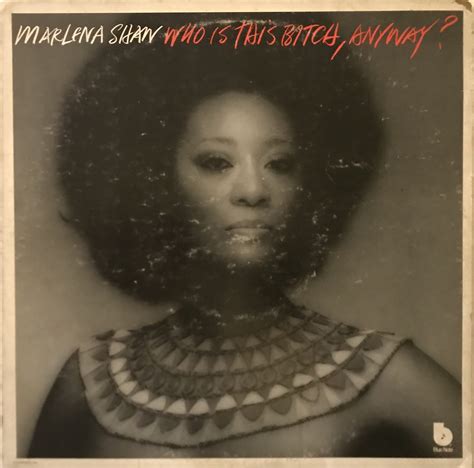 Who Is This Bitch Anyway Marlena Shaw Preowned Vinyl Record