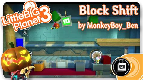 Lbp3 Little Big Planet Block Shift Lbp Community Level Youtube