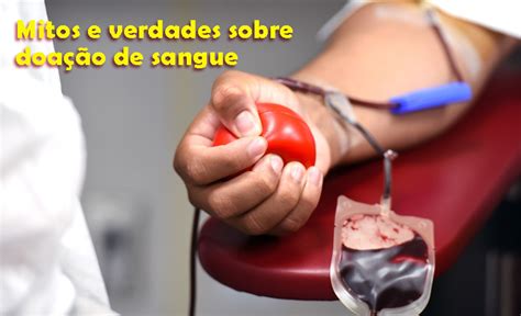 Ação Solidária Mitos e verdades sobre doação de sangue