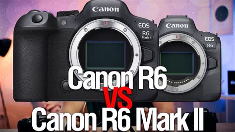 Стрим Canon R6 VS Canon R6 Mark II YouTube