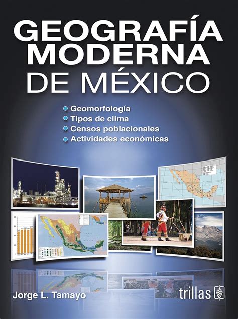 Amazon Geografia Moderna De Mexico Jorge L Tamayo