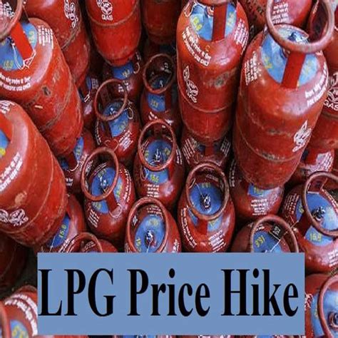 Lpg Cylinders Price Hiked By Rs 350