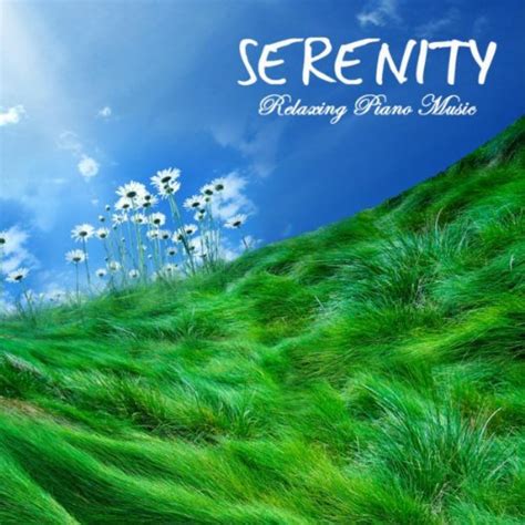 Serenity Relaxing Piano Music For Relaxation Meditation