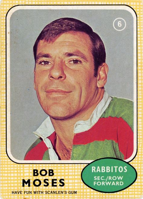 1970 Scanlens Common Card Base 06 Bob Moses South Sydney Rabbitohs