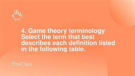 Game Theory Terminology Select The Term That Best Describes Each