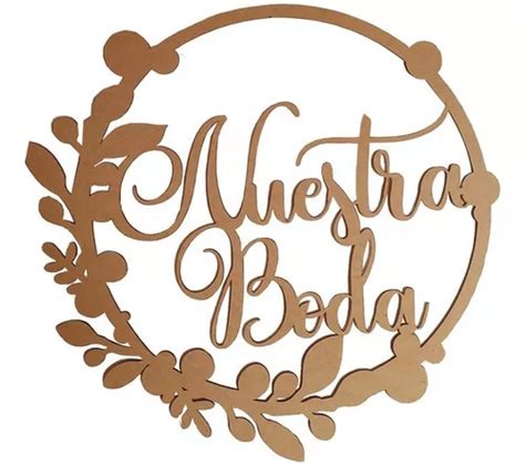 Letrero Nuestra Boda Mdf Para Decoración MercadoLibre