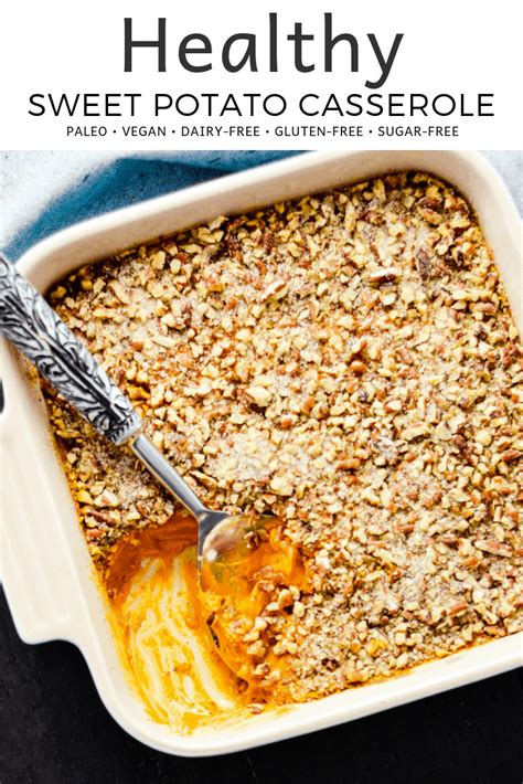 Healthy Sweet Potato Casserole Paleo Vegan Gluten Free Artofit