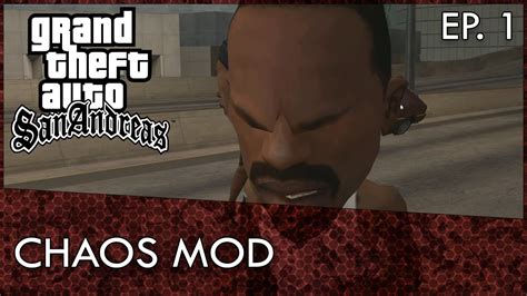 Gta San Andreas Chaos Mod Ep Ah Sheet Here We Go Again Youtube