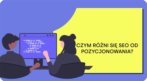 Czym R Ni Si Seo Od Pozycjonowania Stplace Pl