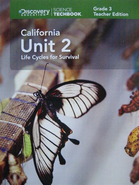 Science Techbook Grade California Unit Life Cycles For Survival