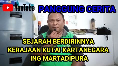 Kerajaan Kutai Kartanegara Ing Martadipura PANGGUNGCERITA YouTube