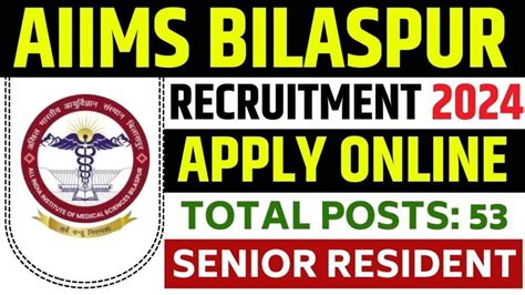 Aiims Bilaspur Vacancy Walk In Interview For Senior Resident Post