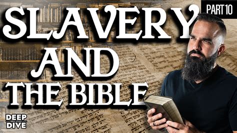 Season 7 Deep Dive Bible Study S7E10 Exodus 21 1 6 Slavery And