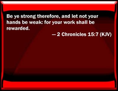 Bible Verse Powerpoint Slides for 2 Chronicles 15:7