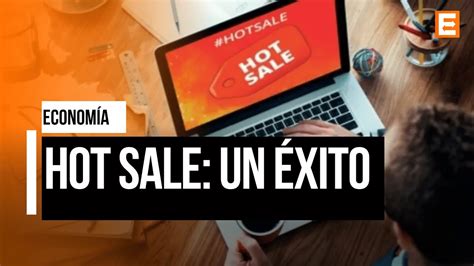 Récord de Ventas en Hot Sale Un Éxito Sorprendente en Tiempos