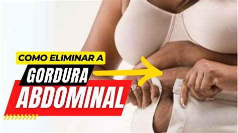 ⚠️ Como Eliminar A Gordura Abdominal Com 5 Alimentos Youtube