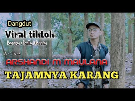 TAJAMNYA KARANG MANSYUR S By Cover ARSHANDI M MAULANA YouTube