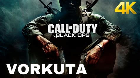 Call Of Duty Black Ops Campaign Vorkuta Mission Pc Gameplay K Ultra