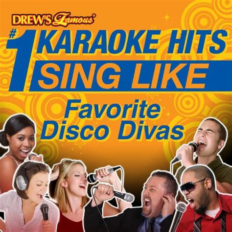 Amazon Musicでthe Karaoke Crewのdrews Famous 1 Karaoke Hits Sing Like Your Favorite Disco Divas