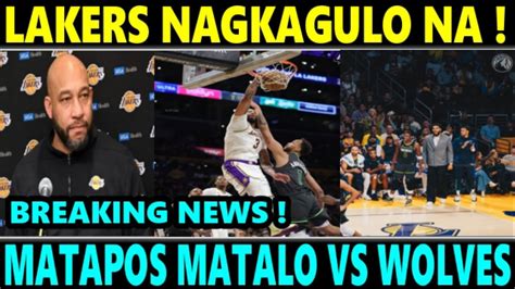 Breaking News Lakers Nagkagulo Na Matapos Matalo Vs Timberwolves