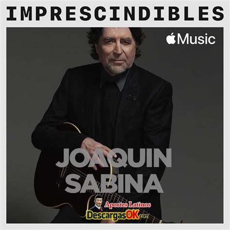 Album Joaquin Sabina Imprescindibles 2022 Apple Music Mega