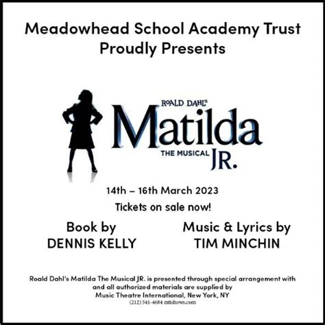 Matilda The Musical Jr Book Your Tickets Now Meadowhead School