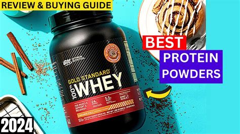 Top 5 Best Protein Powders Of 2024 For Fitness And Muscle Growth Best Whey Protein Powders