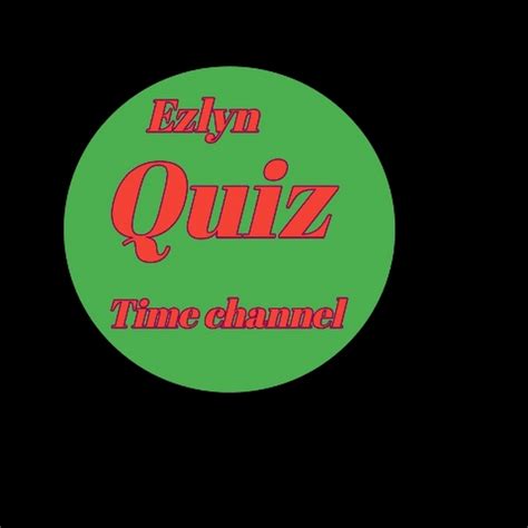 Ezlyn Quiz Time YouTube