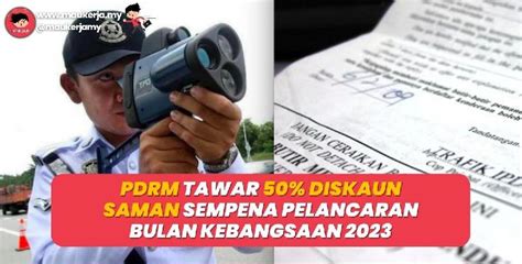 PDRM Tawar 50 Peratus Diskaun Saman Sempena Pelancaran Bulan Kebangsaan