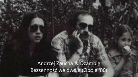 Andrzej Zaucha D Amble Bezsenno We Dwoje Opole Cda