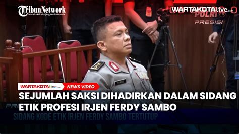 Sejumlah Saksi Dihadirkan Dalam Sidang Etik Profesi Irjen Ferdy Sambo