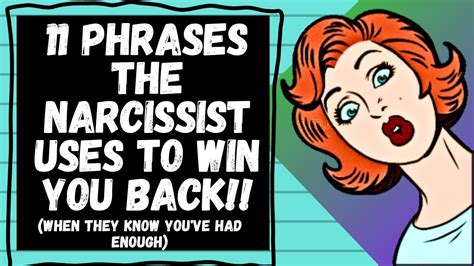 Phrases The Narcissist Uses To Win You Back When They Know You Ve