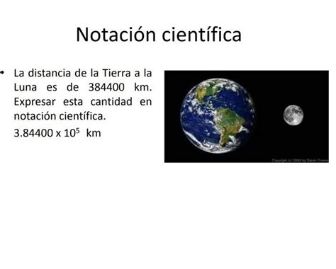 Distancia de la tierra a la luna en notación científica Brainly lat