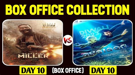 Captain Miller Vs Ayalaan 10 Days Box Office Collection Dhanush Vs