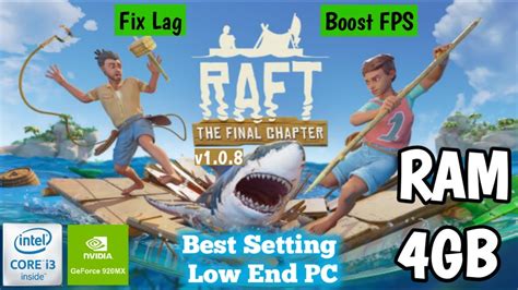 Cara Meningkatkan Fps Dan Mengatasi Lag Game Raft Di Laptop Kentang Ram