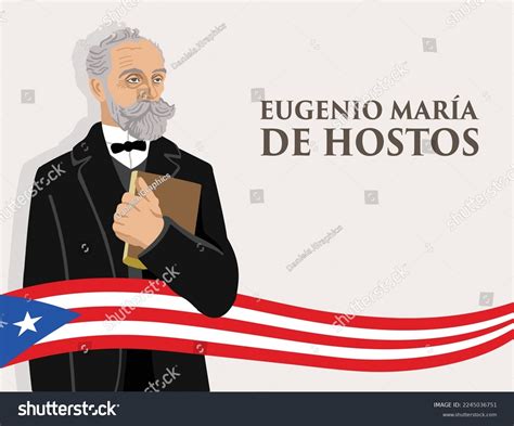 8 Eugenio Maria De Hostos Images, Stock Photos & Vectors | Shutterstock