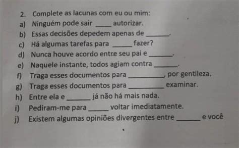 Complete As Lacunas Com Eu Ou Mim