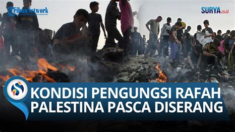 Full Pilu Penampakan Kondisi Terkini Pengungsian Rafah Palestina