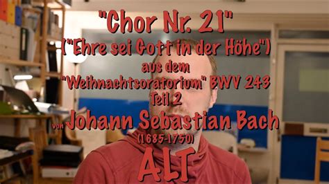 Chor Nr 21 Ehre Sei Gott Aus Dem Weihnachtsoratorium BWV 243 Teil