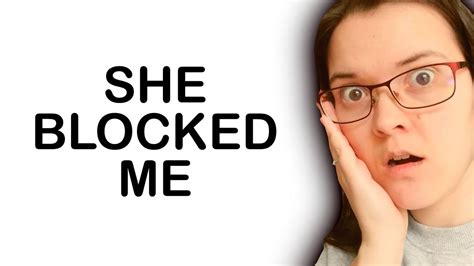 She Blocked Me What To Do When A Girl Blocks You Youtube