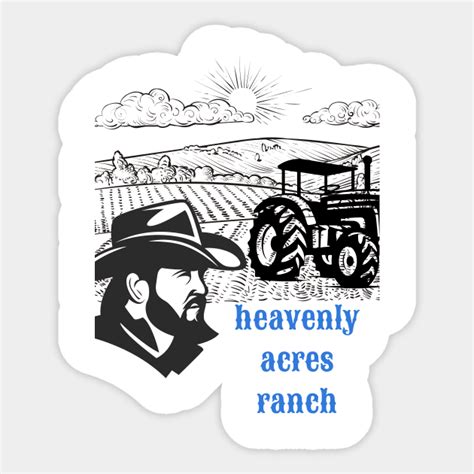 Heavenly Acres Ranch Western Rancher Sticker Teepublic