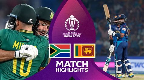 South Africa Vs Sri Lanka Icc World Cup 2023 Highlights Sets