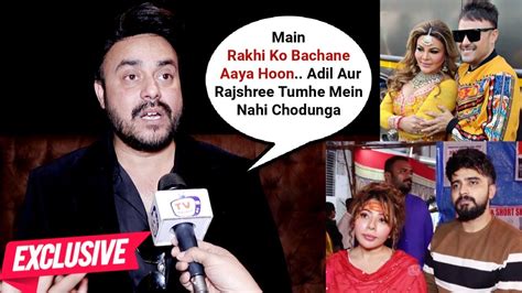 Rakhi Sawant Ex Husband Ritesh Singh Exclusive On Rakhi Sawant Bail