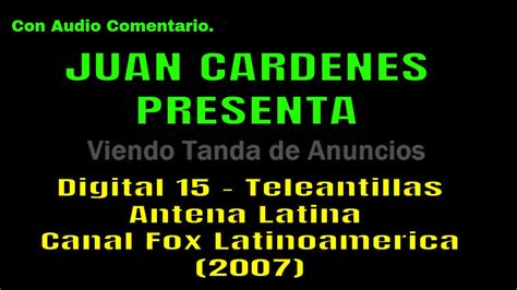 Viendo Tanda De Anuncios 2007 Con Audio Comentario YouTube