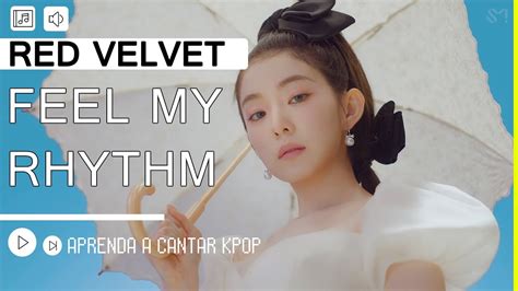 Aprenda A Cantar Red Velvet Feel My Rhythm Letra Simplificada Youtube