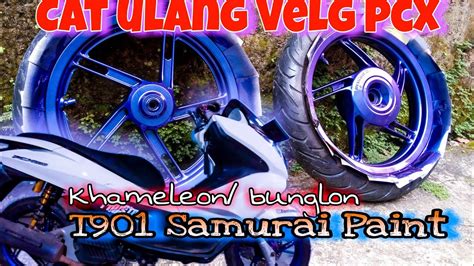 Repaint Velg Motor Pcx Cat Bunglon Khameleon T Samurai Paint Youtube