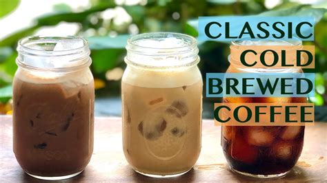 Classic Iced Coffee Drinks Using Cold Brew For Oz Cups Coffee